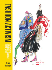 Fashion Activism (The People Who Saved Our Wardrobes and Our World) by Olivia Pinnock, 9781529449402