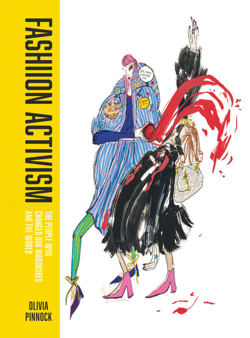 Fashion Activism (The People Who Saved Our Wardrobes and Our World) by Olivia Pinnock, 9781529449402