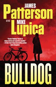 Bulldog (A Thriller) by James Patterson, Mike Lupica, 9780316570053
