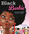 Black Barbie (The Story of Designer Kitty Black Perkins) by Dinah Johnson, Laura Freeman, 9780316579186
