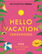 New York Times Games Hello Vacation Crosswords (200 Easy to Hard Puzzles) by The New York Times, Will Shortz, 9781250474148
