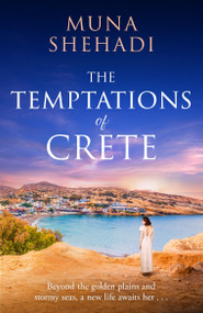 The Temptations of Greece by Muna Shehadi, 9781035407859