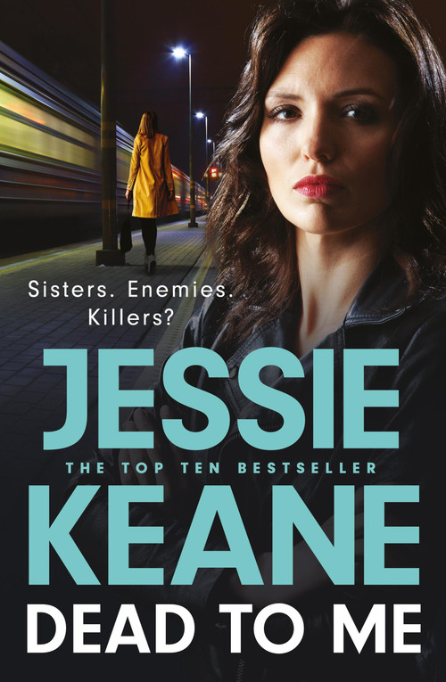 Dead To Me (the explosive new thriller from Queen of the Underworld Jessie Keane) by Jessie Keane, 9781399721080