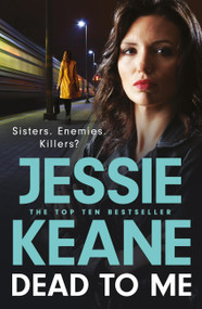 Dead To Me (the explosive new thriller from Queen of the Underworld Jessie Keane) by Jessie Keane, 9781399721080