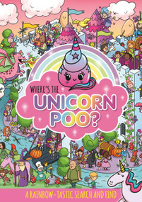 Where's the Unicorn Poo? (A Search and find) by Alex Hunter, 9781408361207
