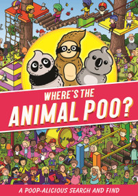 Where's the Animal Poo? A Search and Find by Alex Hunter, 9781408363003