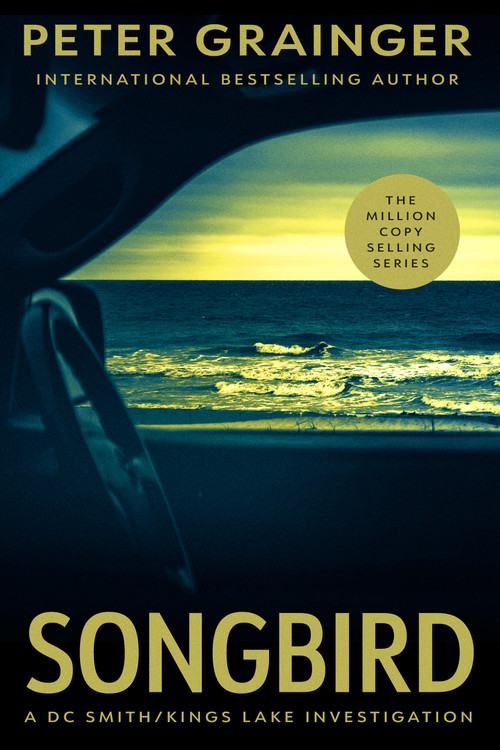 Songbird (A Novel) by Peter Grainger, 9781454968740
