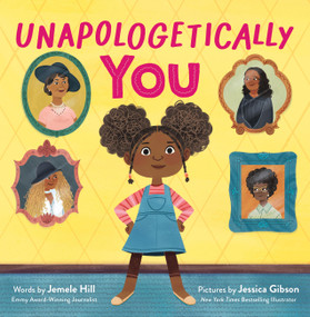 Unapologetically You by Jemele Hill, Jessica Gibson, 9781523529001
