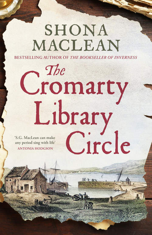 The Cromarty Library Circle (From the author of The Bookseller of Inverness comes an atmospheric and immersive historical nove) by Shona MacLean, 9781529445534