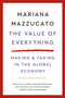 The Value of Everything (Making and Taking in the Global Economy) by Mariana Mazzucato, 9781541609730