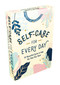 Self-Care for Every Day Card Deck (52 Beautiful Cards and Booklet to Help You Feel Your Best) by Summersdale Publishers, 9781806590773