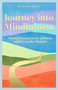Journey into Mindfulness (Gentle ways to let go of stress and live in the moment) by Dr. Patrizia Collard, 9781841816937