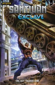 Santwan: Exclave #1 by Eric July, Ricardo Jaime, Tatto Caballero, The Invisible Art Studio, 9781971084787