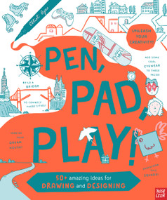 Pen, Pad, Play!: 50+ Amazing Ideas for Drawing and Designing by Elliot Ryan, Elliot Ryan, 9798887773513