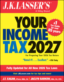 J.K. Lasser's Your Income Tax 2027 (For Preparing Your 2026 Tax Return) by J.K. Lasser Institute, 9781394461578
