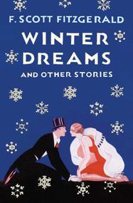 Winter Dreams (And Other Stories) by F. Scott Fitzgerald, 9781668267219