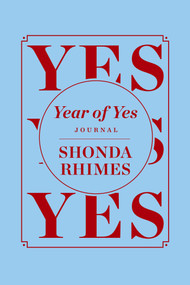 The Year of Yes Journal by Shonda Rhimes, 9781668267264