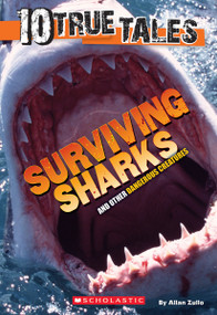 Surviving Sharks (10 True Tales) by Allan Zullo, 9780545818384