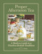 Proper Afternoon Tea (A Modern Guide to a Timeless British Tradition) by TeaTime, 9798992385373
