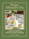 Proper Afternoon Tea (A Modern Guide to a Timeless British Tradition) by TeaTime, 9798992385373