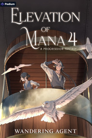 Elevation of Mana 4 (A Progression Fantasy) by Wandering Agent, 9798347044450