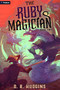 The Ruby Magician 2 (A Tower-Climbing LitRPG Adventure) by D. R. Hudgins, 9798347002702