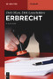 Erbrecht (German Edition) by Dirk Olzen, Dirk Looschelders, 9783111725635