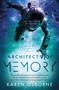 Architects of Memory by Karen Osborne, 9781250215475