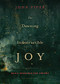 The Dawning of Indestructible Joy (Daily Readings for Advent) by John Piper, 9781433542367