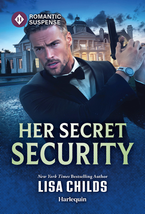 Her Secret Security by Lisa Childs, 9781335185303