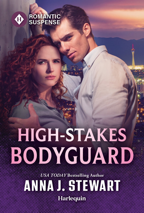 High-Stakes Bodyguard by Anna J. Stewart, 9781335185310