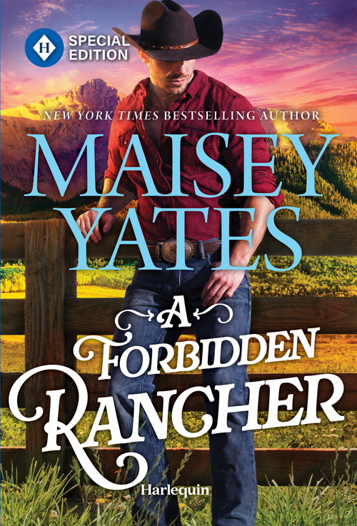 A Forbidden Rancher (A Western Romance Marriage of Convenience Story) by Maisey Yates, 9781335473011