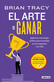 El arte de ganar/ Victory! (Spanish Edition) by Brian Tracy, 9786073874410