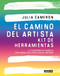 El camino del artista. Kit de herramientas / The Artist's Way. Toolkit (Spanish Edition) by Julia Cameron, 9788403526587