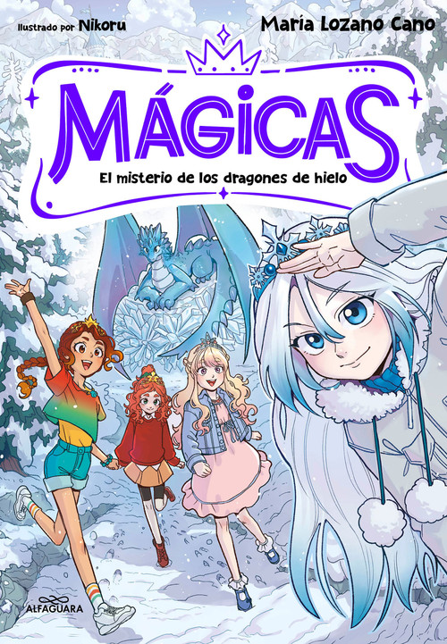 El misterio de los dragones de hielo / The Mystery of the Ice Dragons (Spanish Edition) by María Lozano Cano, 9791387741372