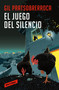 El juego del silencio / The Game of Silence (Spanish Edition) by Gil Pratsobrerroca, 9791387740856