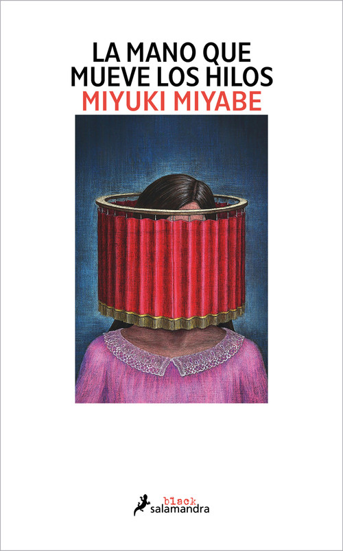 La mano que mueve los hilos / The Hand That Pulls the Strings (Spanish Edition) by Miyuki Miyabe, 9791387640934