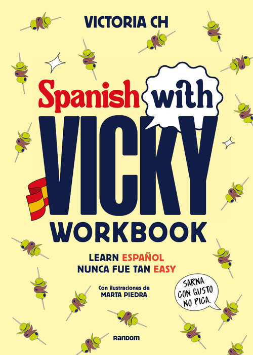 Spanish with Vicky: workbook (Spanish Edition) by Victoria Ch, 9788419441645