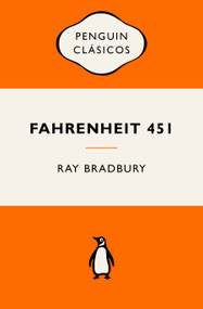 Fahrenheit 451 (Edición Icónica) / Fahrenheit 451 (Spanish Edition) by Ray Bradbury, 9788491058151