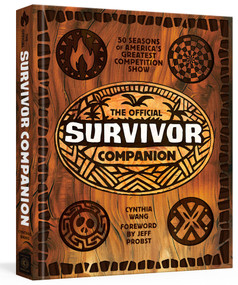 The Official Survivor Companion by Jeff Probst, Cynthia Wang, SURVIVOR, 9798217302123