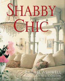 Shabby Chic by Rachel Ashwell, 9780062007315