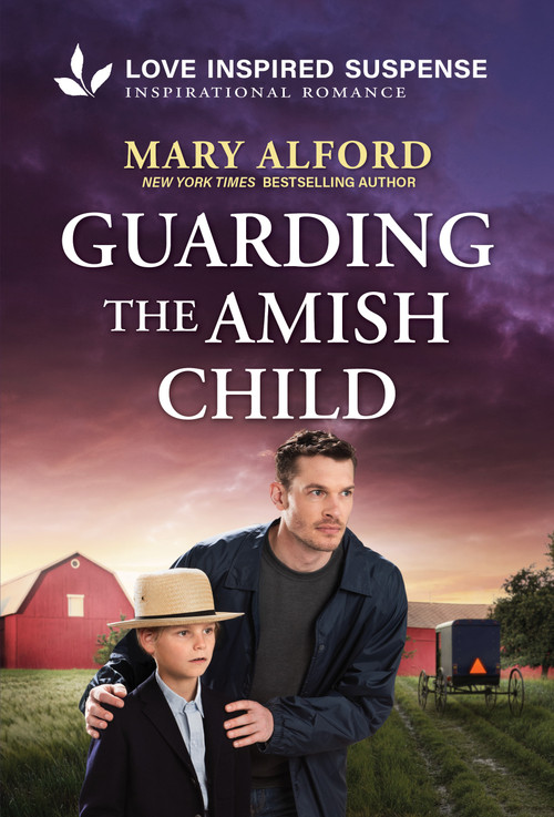 Guarding the Amish Child (An Amish Child Protector Suspense Story) by Mary Alford, 9781335919489