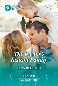 The Doctor's Instant Family by Tina Beckett, 9781335953070