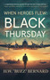 When Heroes Flew: Black Thursday by H.W.  "Buzz" Bernard, 9781648756528