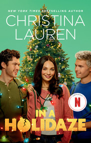 In a Holidaze by Christina Lauren, 9781668259023
