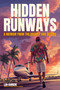 Hidden Runways (A Memoir From the Cockpit and Beyond) by Len Curreri, 9798894410364