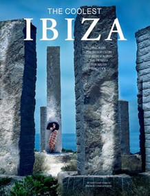 Ibiza: The Coolest by Conrad White, 9788499366470