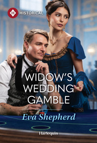 Widow's Wedding Gamble by Eva Shepherd, 9781335050588