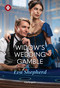 Widow's Wedding Gamble by Eva Shepherd, 9781335050588