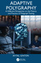 Adaptive Polygraphy (A Different Perspective on the Theory and Practice of Polygraph Testing) by Avital Ginton, 9781041100096